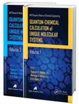 9781926895758-1926895754-Quantum-Chemical Calculation of Unique Molecular Systems, Two-Volume Set (AAP Research Notes on Chemical Engineering)
