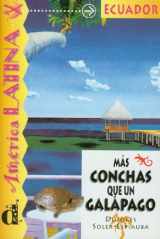 9788489344419-8489344418-Más conchas que un galápago. Serie América Latina. Libro