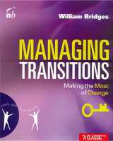 9781857883060-1857883063-Managing Transitions: Making the Most of Change (People Skills for Professionals)