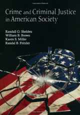 9781577664789-1577664787-Crime and Criminal Justice in American Society
