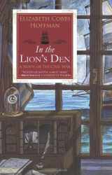 9781440157981-1440157987-In the Lion's Den: A Novel of the Civil War