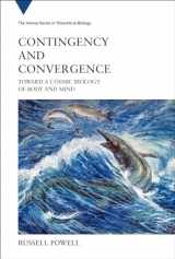 9780262043397-0262043394-Contingency and Convergence: Toward a Cosmic Biology of Body and Mind (Vienna Series in Theoretical Biology)