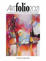 9781735008387-1735008389-Art Folio 2021: A Curated Collection of the World’s Most Exciting Artists
