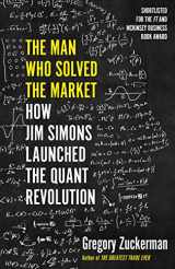 9780241309728-0241309727-The Man Who Solved the Market: How Jim Simons Launched the Quant Revolution