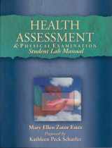 9780766809116-0766809110-Health Assessment & Physical Examination Student Lab Manual