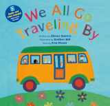 9781646864416-1646864417-We All Go Traveling By (Barefoot Books Singalongs)