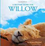 9781499245417-1499245416-A Bedtime Story for Willow: Personalized Children's Books (Bedtime Stories with Personalization)