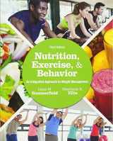 9781305258778-1305258770-Nutrition, Exercise, and Behavior: An Integrated Approach to Weight Management