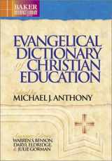 9780801021848-0801021847-Evangelical Dictionary of Christian Education (Baker Reference Library)