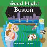 9781602190030-1602190038-Good Night Boston (Good Night Our World)