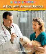 9781597161480-1597161489-A Day With Animal Doctors (I Love Reading)