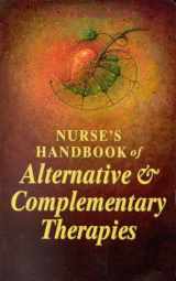 9780874348989-0874348986-Nurse's Handbook of Alternative & Complementary Therapies