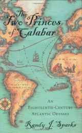 9780674013124-0674013123-The Two Princes of Calabar: An Eighteenth-Century Atlantic Odyssey