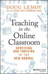 9781119762935-1119762936-Teaching in the Online Classroom: Surviving and Thriving in the New Normal