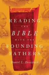 9780199987931-0199987939-Reading the Bible with the Founding Fathers