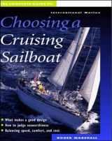 9780070419988-0070419981-The Complete Guide to Choosing a Cruising Sailboat