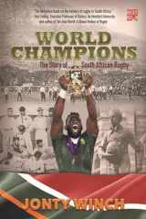 9781928246435-1928246435-World Champions: The Story of South African Rugby
