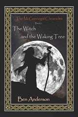 9781492740117-149274011X-The Witch and the Waking Tree (The McGunnegal Chronicles)