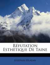9781148101699-1148101691-Réfutation Esthétique De Taine (French Edition)