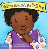 9781575425009-1575425009-Voices Are Not for Yelling Board Book (Best Behavior®)