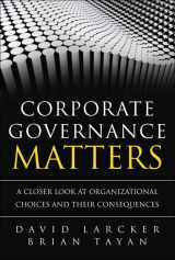 9780133518504-0133518507-Corporate Governance Matters: A Closer Look at Organizational Choices and Their Consequences