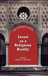 9781568210773-1568210779-Israel as a Religious Reality (The Orthodox Forum Series)