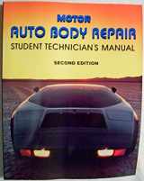 9780827346611-0827346611-Motor Auto Body Repair: Student Technician's Manual