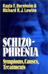 9780393090178-0393090175-Schizophrenia: Symptoms, Causes, Treatments