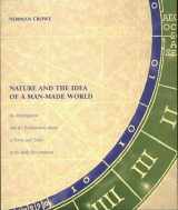 9780262032223-0262032228-Nature and the Idea of a Man-Made World: An Investigation into the Evolutionary Roots of Form and Order in the Built Environment