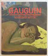 9781854378712-1854378716-Gauguin: Maker of Myth