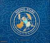9780714877723-0714877727-Seeing Stars: A Complete Guide to the 88 Constellations