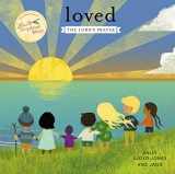 9780310757610-0310757614-Loved: The Lord’s Prayer (Jesus Storybook Bible)