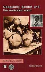 9783515083690-3515083693-Geography, gender, and the workaday world (Hettner-Lectures)