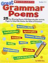 9780545210652-0545210658-Great Grammar Poems: 25 Fun Rhyming Poems With Reproducible Activity Pages That Help Kids Master the Rules of Grammar