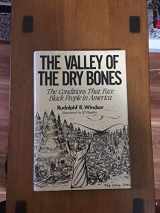 9780533057429-0533057426-The valley of the dry bones: The conditions that affect Black people in America today