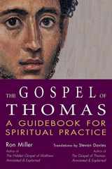 9781594730474-1594730474-The Gospel of Thomas: A Guidebook for Spiritual Practice (SkyLight Illuminations)