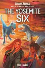 9780593380352-0593380355-Maisie Lockwood Adventures #2: The Yosemite Six (Jurassic World)