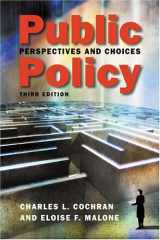 9781588263759-1588263754-Public Policy: Perspectives And Choices