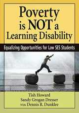 9781629145631-1629145637-Poverty Is NOT a Learning Disability: Equalizing Opportunities for Low SES Students
