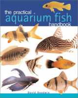 9781402705854-1402705859-The Practical Aquarium Fish Handbook