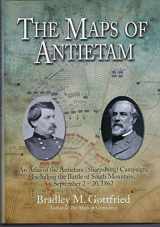 9781611210866-1611210860-The Maps of Antietam: An Atlas of the Antietam (Sharpsburg) Campaign, including the Battle of South Mountain, September 2 - 20, 1862 (Savas Beatie Military Atlas)