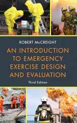 9781641433907-1641433906-An Introduction to Emergency Exercise Design and Evaluation