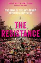 9780190886189-0190886188-The Resistance: The Dawn of the Anti-Trump Opposition Movement
