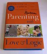 9781576839546-1576839540-Parenting With Love And Logic (Updated and Expanded Edition)