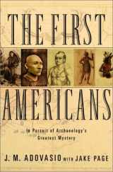 9780375505522-0375505520-The First Americans: In Pursuit of Archaeology's Greatest Mystery