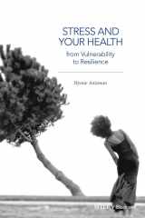 9781118850282-1118850289-Stress and Your Health: From Vulnerability to Resilience