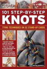9780754818410-0754818411-101 Step-By-Step Knots: Special stand-up design for hands-free practice