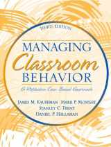 9780205340866-0205340865-Managing Classroom Behavior: A Reflective, Case-Based Approach (3rd Edition)