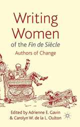 9780230343429-0230343422-Writing Women of the Fin de Siècle: Authors of Change
