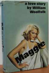 9780385073967-0385073968-Maggie: A Love Story.